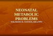 Neonatal Metaboloic Problems