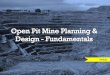 Open Pit Mine Planning Fundamentals - Venkat