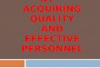 Procurement - Acquiring Quality and Effective Personnel