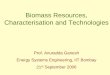Biomass Resources, Characterisation and Technologies(AG)