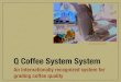 The Q Coffee System
