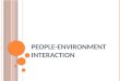 People Environment Interaction