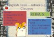 English Task – Adverbial Clauses