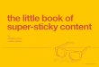 little book of super-sticky content