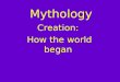 Mythology lesson 1 creation