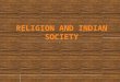 Religion and Indian Society