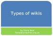 Types of wikis
