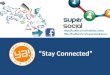 Stay Connected - SuperSocial