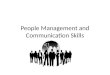 People management and communication skills