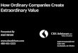 How Ordinary Companies Create Extraordinary Value