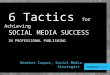 6 Tactics for Achieving Social Media Success in Professional Publishing