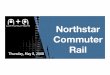 M+A Northstar Rail Presentation