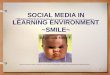Social Media in Learning Environment
