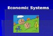 Week 17  day 4- econ systems and 3 econ questions- computer lab