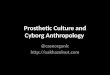 Gnomedex 09 Cyborg Anthropology Caseorganic