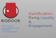 Keith Smith - "Gamification: Fixing Loyalty & Engagement"