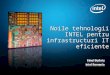 Noile soluţii Intel pentru afaceri eficiente-23apr2010