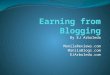 Earning from blogging 2011 by EJ Arboleda