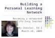 Building a Personal Learning Network