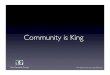 Community Is King