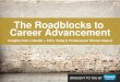 Roadblocks to Career Advancement