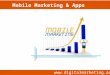 Mobile Marketing and Mobile Apps