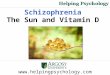 Schizophrenia, The Sun and Vitamin D