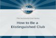 How to be a Distinguished Club (Powerpoint)