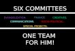 Six Committees. One Team for Him!