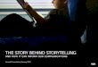 The Story Behind Storytelling