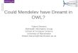 Could Mendelev have Dreamt in OWL?