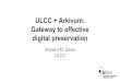 ULCC & Arkivum: Gateway to effective digital preservation