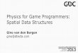 Physics for Game Programmers: Spatial Data Structures