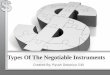 Types of the negotiable instruments