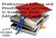 Professional Editing and Proofreading Services II: Grammar, Style, Editing, Proofreading