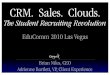 EduComm 2010  CRM.  Sales.  Clouds