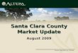 Santa Clara County Housing Market Update August 2009