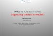 Whose Global Pulse: Diagnosing Sickness or Health?