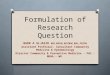 Formulation of research questions