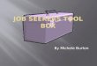 "Job Seekers Tool Box" Presentation