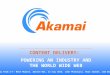 Akamai -- Analysis and Recommendation
