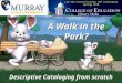 2003 Cataloging Walk in the Park