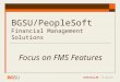 Focus on FMS Features