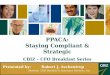 PPACA: Staying Compliant & Strategic