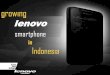 Lenovo Smartphone - Indonesia Growth Strategy