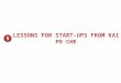 5 Lessons for start ups from Kai Po Che