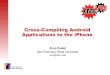 Cross-Compiling Android Applications to the iPhone