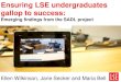 Ensuring LSE undergraduates gallop to success: emerging findings from the SADL project by Maria Bell, Jane Secker & Ellen Wilkinson