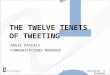 The Twelve Tenets of Tweeting