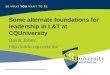 Some alternate foundations for leadership in learning and teaching at CQUniversity